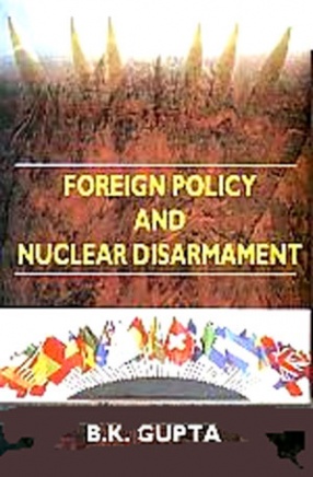 Foreign Policy and Nuclear Disarmament 