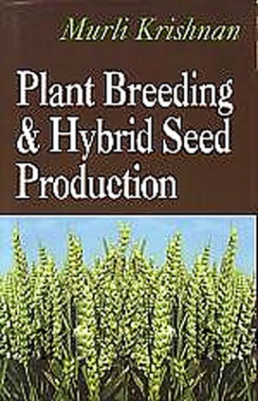 Plant Breeding & Hybrid Seed Production 