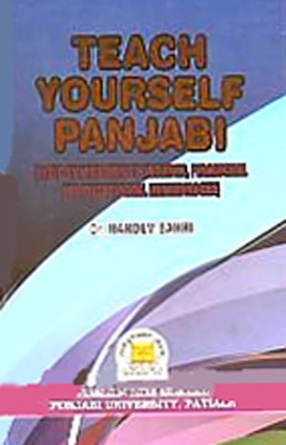 Teach Yourself Panjabi: Based on Modernmost Linguistic, Pedagogical and Psychological Methodologies 