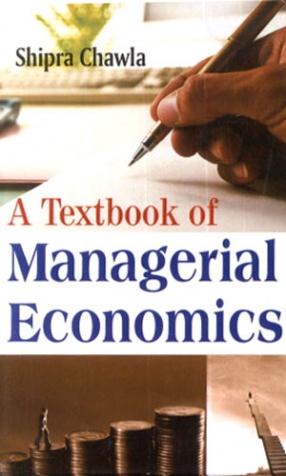 A Textbook of Managerial Economics 