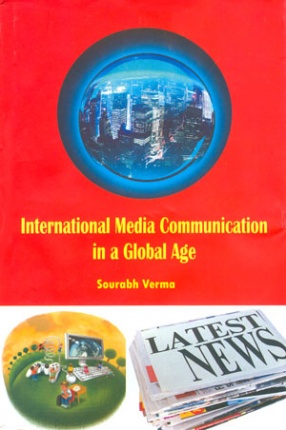 International Media Communication in a Global Age 