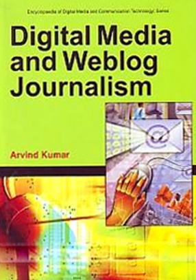 Digital Media and Weblog Journalism 