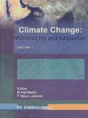 Climate Change: Vulnerability and Adaptation (In 2 Volumes)