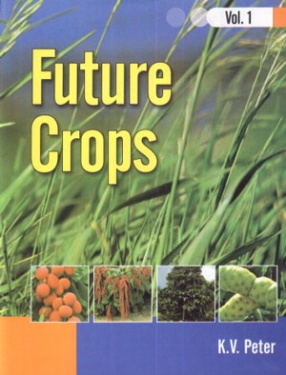 Future Crops, Volume 1 