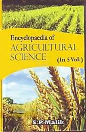 Encyclopaedia of Agricultural Science (In 5 Volumes)