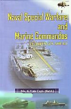 Naval Special Warfare and Marine Commandos: Challenges Ahead 