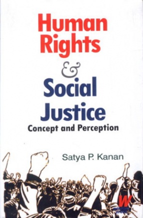 Human Rights & Social Justice: Concept and Perception