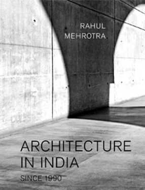 Architecture In India: Since 1990