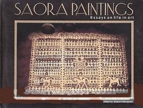 Saora Paintings: Essays on Life in Art 