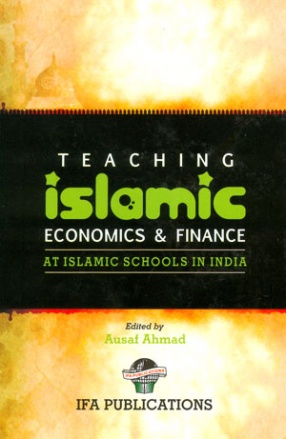 Teaching Islamic Economics and Finance at Islamic Schools in India  