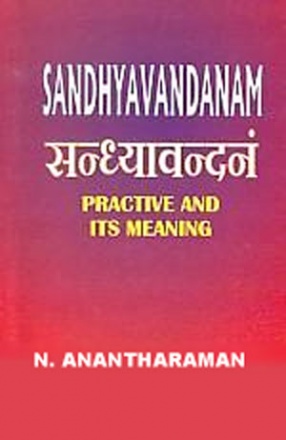 Sandhyavandanam: Practice and Its Meaning 