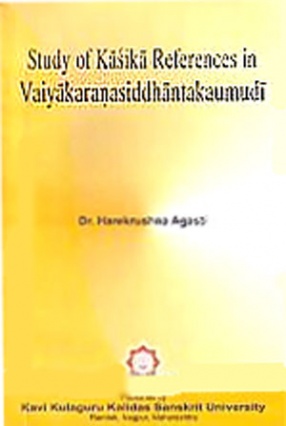 Study of Kasika References in Vaiyakaranasiddhantakaumudi 