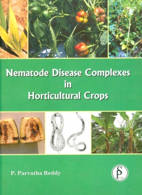 Nematode Disease Complexes in Horticultural Crops 