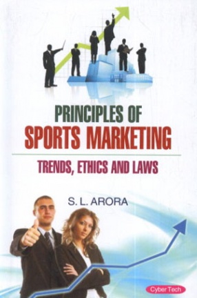 Principles of Sports Marketing: Trends, Ethics and Laws 