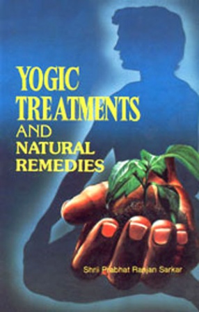 Yogic Treatment and Natural Remedies 