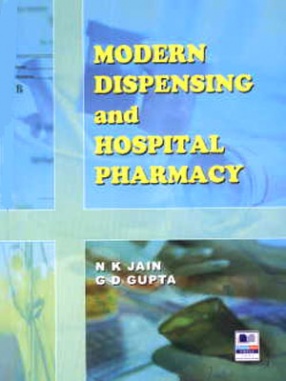 Modern Dispensing and Hospital Pharmacy 