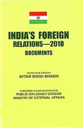 India's Foreign Relations, 2010: Documents (With CD)