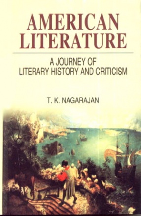 American Literature: A Journey of Literary History and Criticism 
