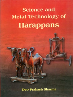 Science and Metal Technology of Harappans