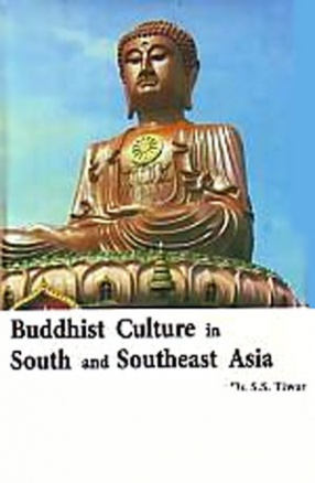 Buddhist Culture in South and Southeast Asia 