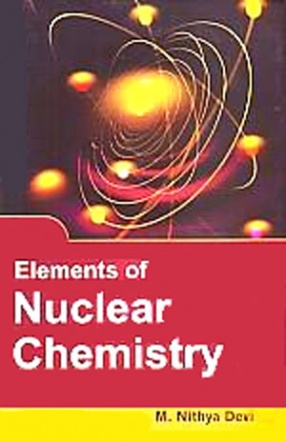 Elements of Nuclear Chemistry 