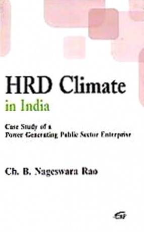 HRD Climate in India: Case Study of a Power-Generating Public Sector Enterprise 