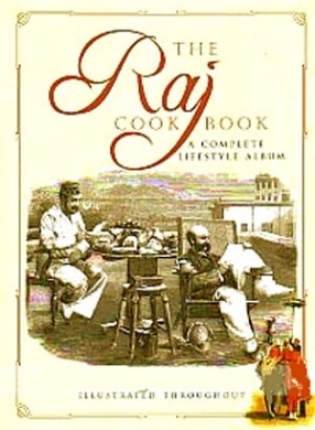 The Raj Cookbook: A Complete Lifestyle Album