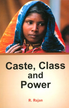 Caste, Class and Power