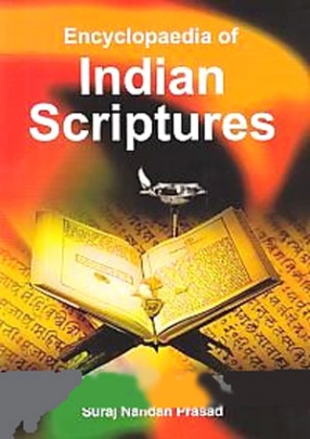 Encyclopaedia of Indian Scriptures (In 2 Volumes)