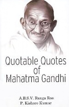 Quotable Quotes of Mahatma Gandhi 