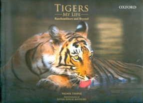 Tigers: My Life Ranthambhore And Beyond