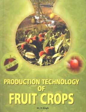 Production Technology of Fruit Crops