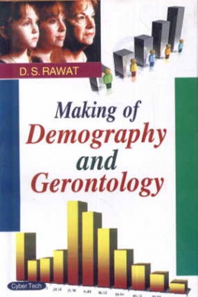 Making of Demography and Gerontology