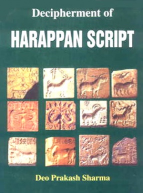 Decipherment of Harappan Script (In 2 Volumes)