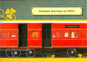 Gourmet Journeys in India 