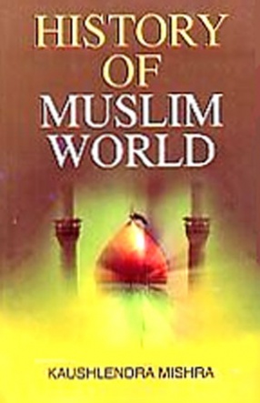 History of Muslim World 