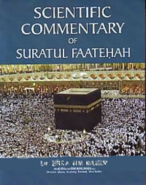 Scientific Commentary of Suratul Faatehah: Ta'Liqat 'Ulamiah Suratulfatihah 