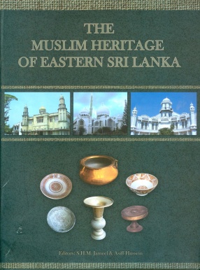 The Muslim Heritage of Eastern Sri Lanka 