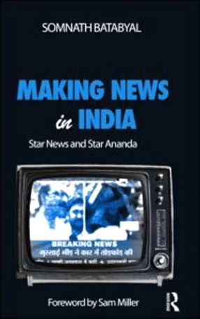 Making News in India: Star News and Star Ananda