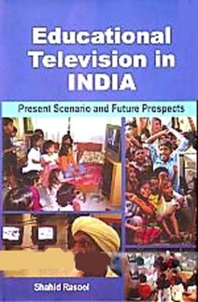 Educational Television in India: Present Scenario and Future Prospects