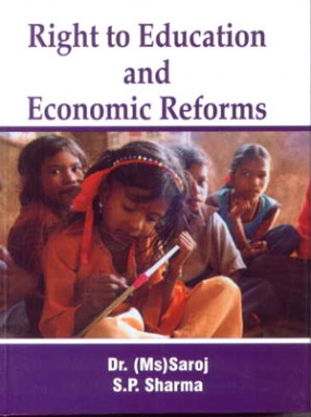 Right to Education and Economic Reforms 