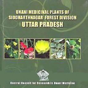 Unani Medicinal Plants of Siddharthnagar Forest Division: Uttar Pradesh