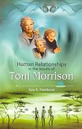 Human Relationships in the Novels of Toni Morrison 