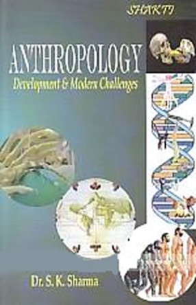 Anthropology: Development and Modern Challenges