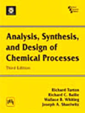 Analysis, Synthesis And Design of Chemical Processes