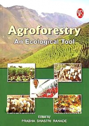 Agroforestry: An Ecological Tool 