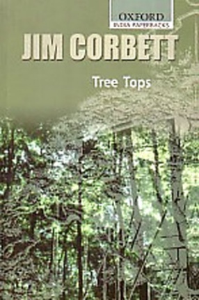 Jim Corbett: Tree Tops 