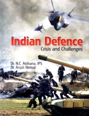 Indian Defence: Crisis and Challenges 