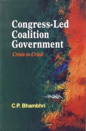 Congress-Led Coalition Government: Crisis to Crisis, 2009-2011 
