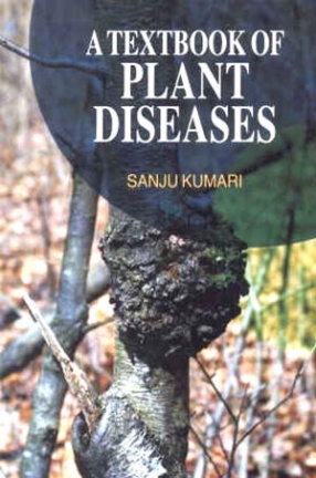 A Textbook of Plant Diseases 